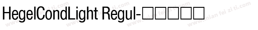 HegelCondLight Regul字体转换